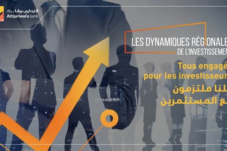 Attijariwafa bank lance les dynamiques régionales de l’investissement