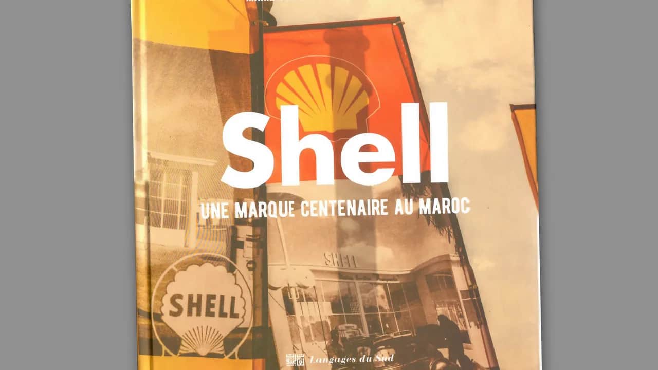 Beau-livre : Les 100 ans de Shell au Maroc