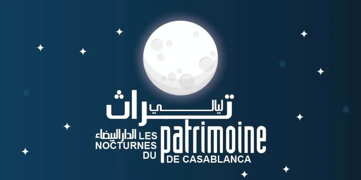 Casablanca : la 6è édition des Nocturnes du Patrimoine, du 26 février au 8 mars