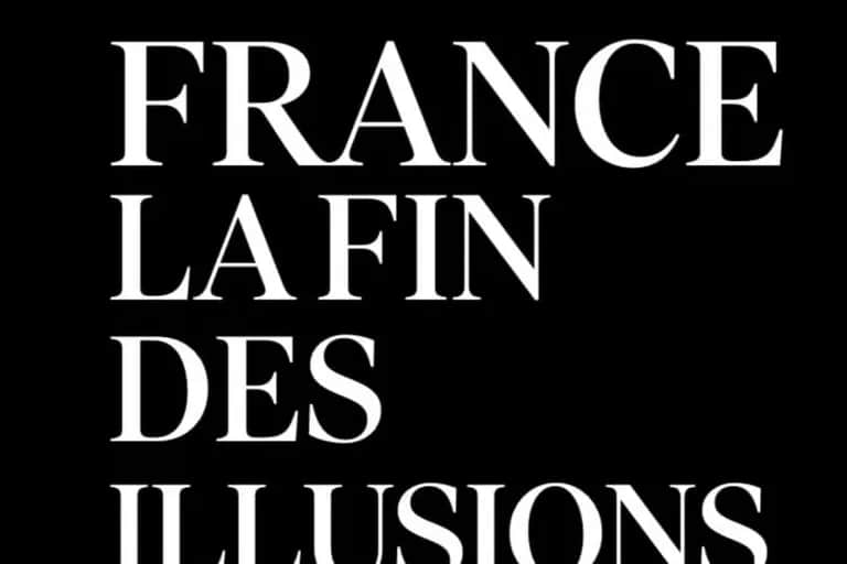 Livre-évènement : «France, la fin des illusions»