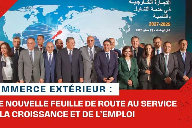Commerce extérieur : une nouvelle feuille de route au service de la croissance et de l’emploi