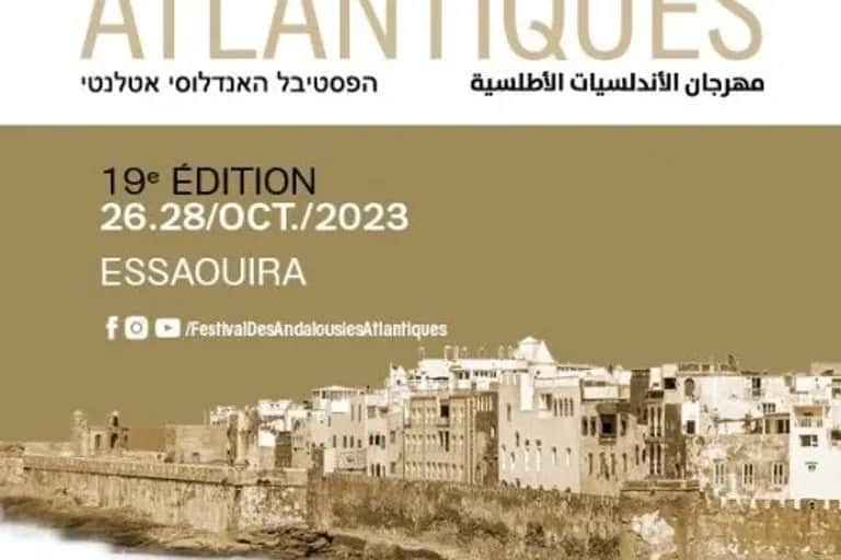 La 19ème édition du Festival des Andalousies atlantiques d'Essaouira, du 26 au 28 octobre