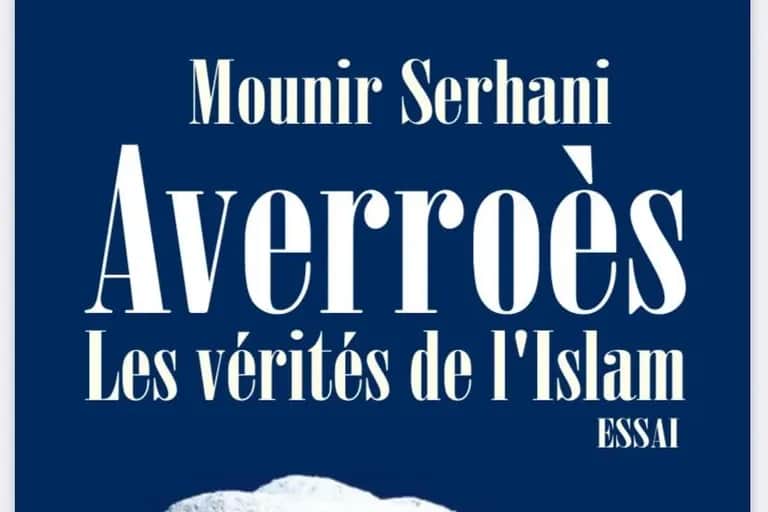 Parution «Averroès : les vérités de l’islam» de Mounir Serhani