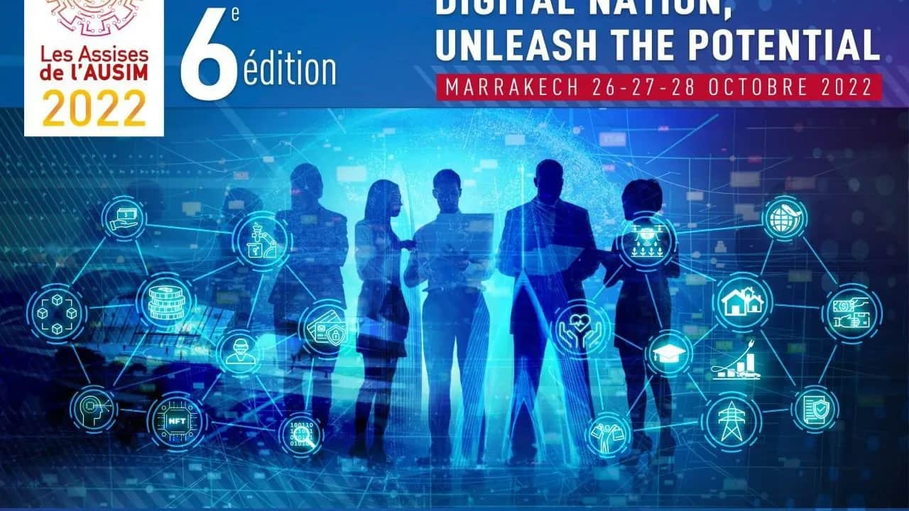 Tenue de la 6ème édition des Assises de l’AUSIM, sous le thème de « Digital Nation, Unleash the potential »