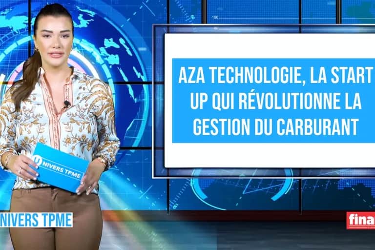 Univers TPME. AZA Technologie, la start up qui révolutionne la gestion du carburant