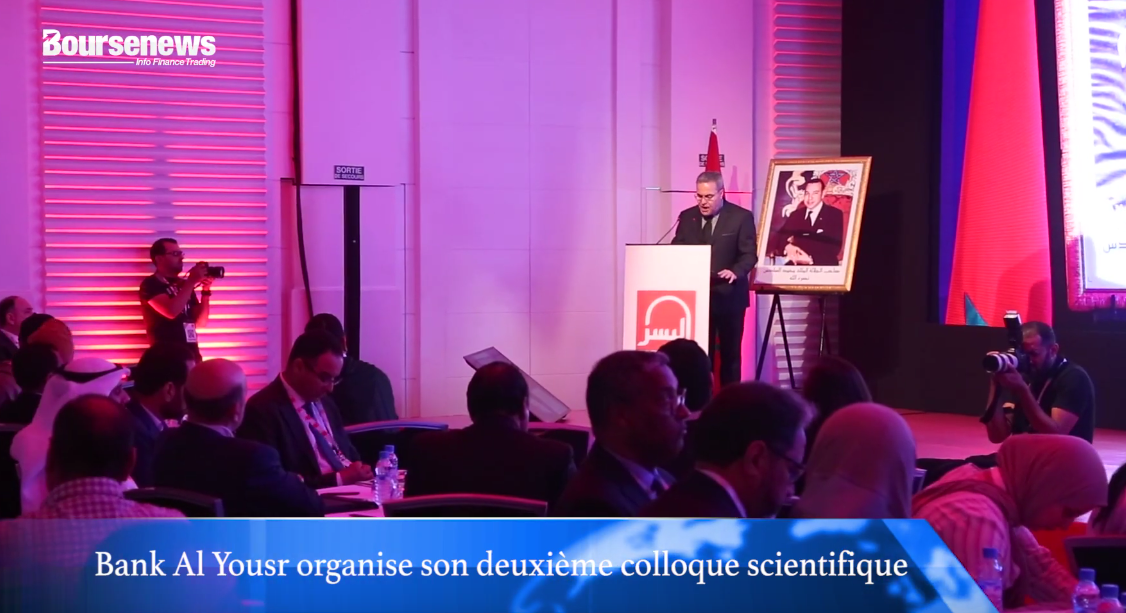 Finance participative : retour sur le deuxième colloque scientifique de Bank Al Yousr (Vidéo)