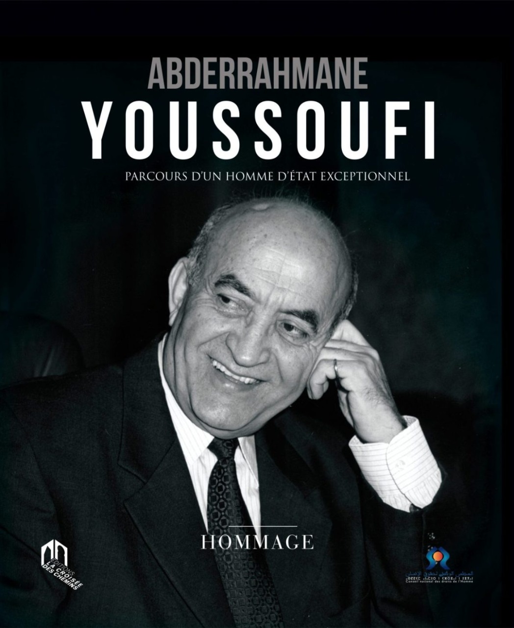 Parution : Abderrahmane Youssoufi, parcours d’un homme d’Etat exceptionnel